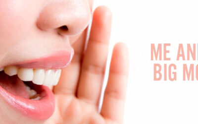 Me and My Big Mouth!