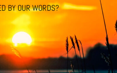 BURNED BY OUR WORDS?