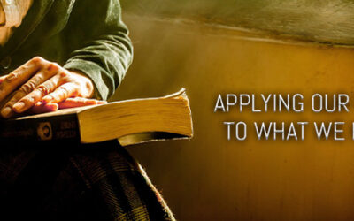 APPLYING OUR FAITH TO WHAT WE KNOW!