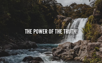 THE POWER OF THE TRUTH!